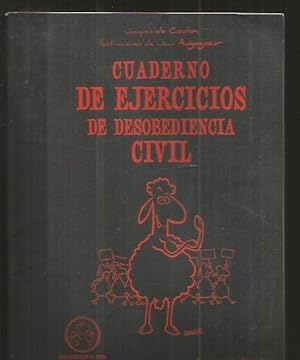 Seller image for CUADERNO DE EJERCICIOS DE DESOBEDIENCIA CIVIL for sale by Desvn del Libro / Desvan del Libro, SL