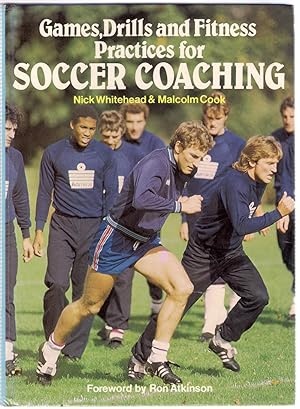 Seller image for Games, Drills and Fitness Practices for Soccer Coaching for sale by Michael Moons Bookshop, PBFA