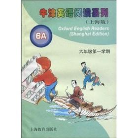 Imagen del vendedor de Oxford English Reading Series: 6th grade first semester (6A) (Shanghai Edition) (attached tape 2)(Chinese Edition) a la venta por liu xing