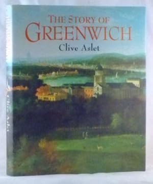 Seller image for The Story Of Greenwich for sale by James Hulme Books