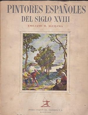 Imagen del vendedor de Pintores espaoles del siglo XVIII a la venta por LIBRERA GULLIVER