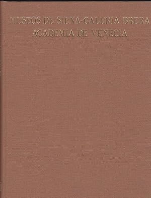 Imagen del vendedor de Museos de Siena. Galera Brera. Galeras de la Academia de Venecia a la venta por LIBRERA GULLIVER