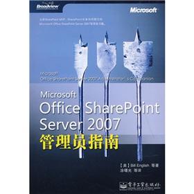 Image du vendeur pour Microsoft Office SharePoint Server 2007 Administrator's Guide(Chinese Edition) mis en vente par liu xing