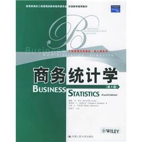Immagine del venditore per Business Administration. classic textbook classic textbook of Business Administration core courses: Business Statistics (4th Edition)(Chinese Edition) venduto da liu xing