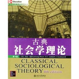 Seller image for Classical Sociological Theory (4th Edition)(Chinese Edition) for sale by liu xing