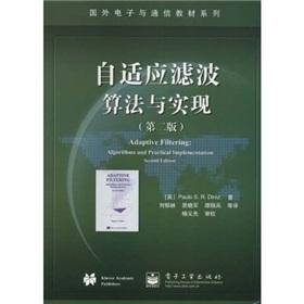 Immagine del venditore per Foreign electronic communications textbook series: adaptive filtering algorithms and implementation (2)(Chinese Edition) venduto da liu xing