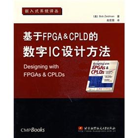 Imagen del vendedor de FPGA & CPLD-based digital IC design methodology(Chinese Edition) a la venta por liu xing