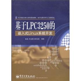 Immagine del venditore per Based on LPC3250 embedded Linux system development(Chinese Edition) venduto da liu xing