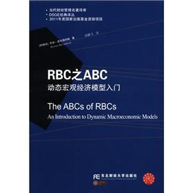 Immagine del venditore per RBC's ABC: Introduction to dynamic macroeconomic models(Chinese Edition) venduto da liu xing