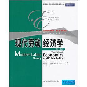 Immagine del venditore per Classic textbook in economics and process of economic class bilingual teaching Recommended Textbook: Modern Labor Economics (10th Edition)(Chinese Edition) venduto da liu xing