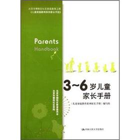 Bild des Verkufers fr Children aged 3-6 Parent Handbook(Chinese Edition) zum Verkauf von liu xing