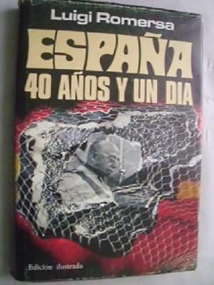 ESPAÑA, 40 AÑOS Y UN DÍA