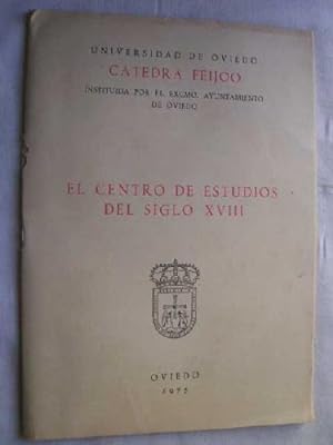 EL CENTRO DE ESTUDIOS DEL SIGLO XVIII