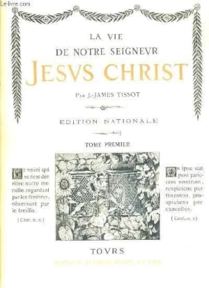 Bild des Verkufers fr LA VIE DE NOTRE SEIGNEUR JESUS CHRIST - 2 TOMES - 1 + 2 / EDITION NATIONALE - 5 photos disponibles. zum Verkauf von Le-Livre