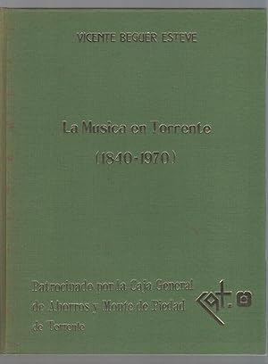 Imagen del vendedor de La msica en Torrente (1840-1970) a la venta por Librera El Crabo