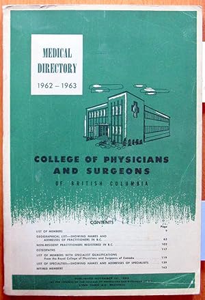 Medical Directory 1962-1963. College of Physicians and Surgeons of British Columbia