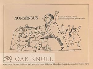 Seller image for NONSENSUS: CROSS-REFERENCING EDWARD LEAR'S ORIGINAL 116 LIMERICKS WITH EIGHT HOLOGRAPH MANUSCRIPTS EIGHT HOLOGRAPH MANUSCRIPTS AND COMPARING THEM TO PRINTED TEXTS FROM THE 1846,1855 AND 1861 VERSIONS; TOGETHER WITH A CENSUS OF KNOWN COPIES OF THE GENUINE FIRST EDITION for sale by Oak Knoll Books, ABAA, ILAB