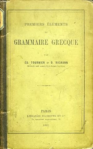 Bild des Verkufers fr PREMIERS ELEMENTS DE GRAMMAIRE GRECQUE zum Verkauf von Le-Livre