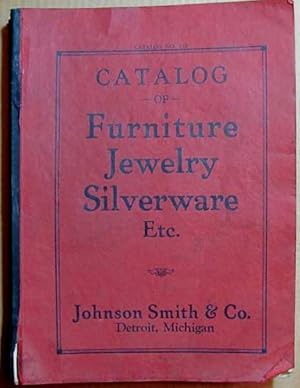 Johnson Smith & Co. Catalog of Furniture Jewelry Silverware Etc. Catalog No. 152