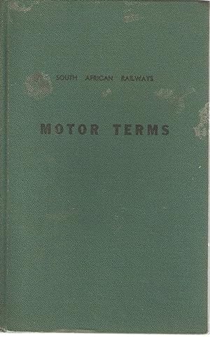Seller image for South African Railways Motor Terms / Suid-Afrikaanse Spoorwee Motorterme for sale by Snookerybooks