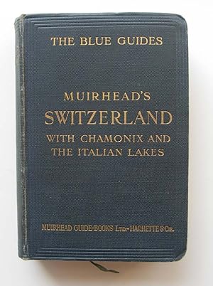 Bild des Verkufers fr Switzerland with Chamonix and the Italian Lakes. zum Verkauf von Buch- und Kunst-Antiquariat Flotow GmbH