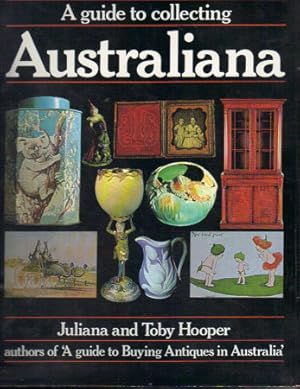 Seller image for A GUIDE TO COLLECTING AUSTRALIANA for sale by Black Stump Books And Collectables