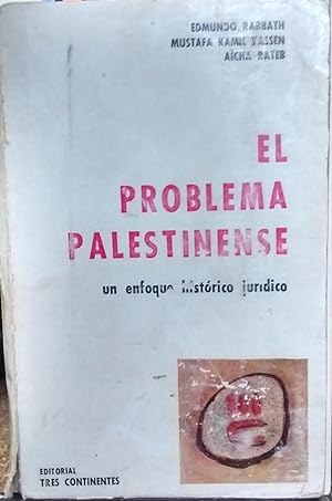 El problema palestinense. Un enfoque histórico jurídico