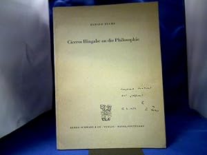 Bild des Verkufers fr Ciceros Hingabe an die Philosophie. Vortrag, gehalten in Basel am 27. Sept. 1958 an der Jahresversammlung des Schweizerischen Altphilologenverbandes im 2000. Jahr nach Ciceros Tod. zum Verkauf von Antiquariat Michael Solder