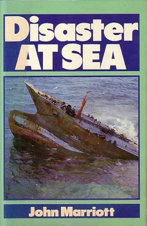 Seller image for DISASTER AT SEA for sale by Jean-Louis Boglio Maritime Books
