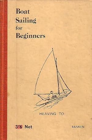 Seller image for BOAT SAILING FOR BEGINNERS for sale by Jean-Louis Boglio Maritime Books