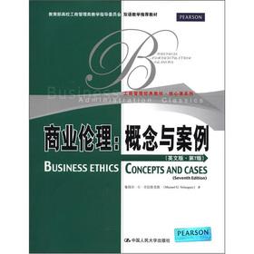 Seller image for Business Administration. classic textbook core courses. Business Ethics: Concepts and Cases (English version 7th Edition)(Chinese Edition) for sale by liu xing