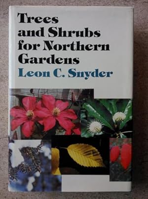 Trees and Shrubs for Northern Gardens