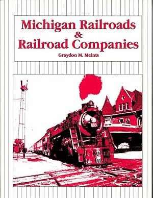 Michigan Railroads & Railroad Companies