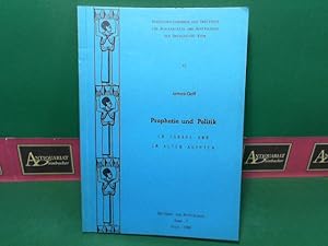 Prophetie und Politik in Israel und im alten Ägypten. (= Veröffentlichungen der Institute für Afr...