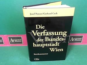 Bild des Verkufers fr Die Verfassung der Bundeshauptstadt Wien - Kurzkommentar. zum Verkauf von Antiquariat Deinbacher