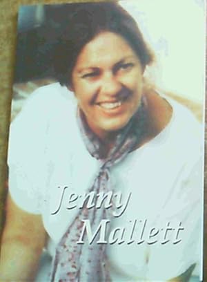 Bild des Verkufers fr Jenny Mallett 23 February 1951-17 April 1999 zum Verkauf von Chapter 1