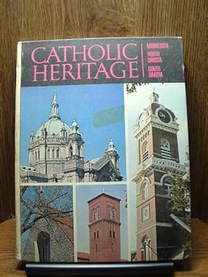 Seller image for CATHOLIC HERITAGE IN MINNESOTA, NORTH DAKOTA AND SOUTH DAKOTA for sale by The Book Abyss