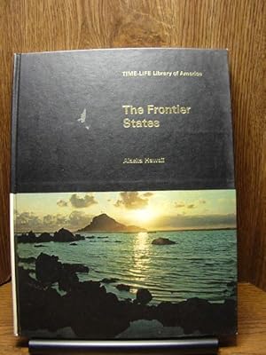 Imagen del vendedor de THE FRONTIER STATES: Alaska, Hawaii a la venta por The Book Abyss