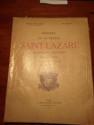 HISTOIRE DE LA PRISON SAINT-LAZARE DU MOYEN-AGE A NOS JOURS