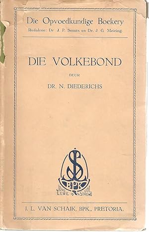 Image du vendeur pour Die Volkebond - sy Ontstaan, Samestelling en Werksaamhede mis en vente par Snookerybooks