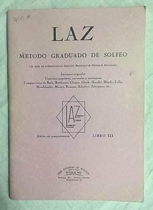 LAZ. Método graduado de solfeo. Edición sin acompañamiento. Libro III