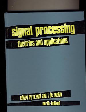 Seller image for Signal Processing: 1st: Theories and Applications - Conference Proceedings for sale by Richard Lemay