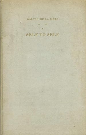 SELF TO SELF. (The Ariel Poems Number 11).