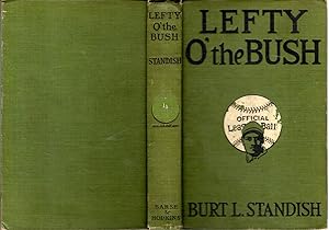 Bild des Verkufers fr Lefty O' the Bush (The Big League Series) zum Verkauf von Dorley House Books, Inc.