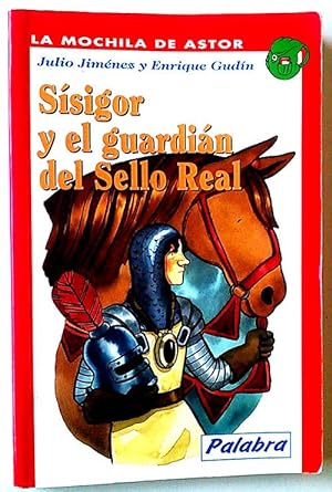 Imagen del vendedor de Sísigor y el guardián del sello real a la venta por Librería Salvalibros Express