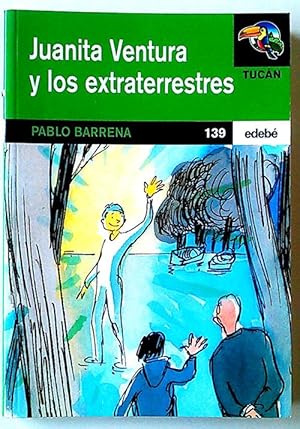 Imagen del vendedor de Juanita Ventura y los extraterrestres a la venta por Librera Salvalibros Express
