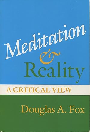 Imagen del vendedor de Meditation and Reality: A Critical View a la venta por Kenneth A. Himber