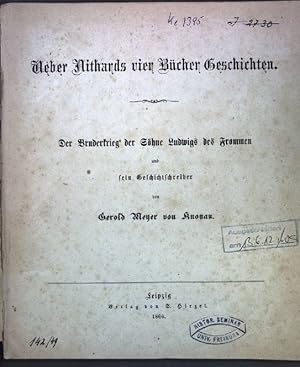 Bild des Verkufers fr Ueber Nithards vier Bcher Geschichten: Der Bruderkrieg der Shne Ludwigs des Frommen und sein Geschichtschreiber; zum Verkauf von books4less (Versandantiquariat Petra Gros GmbH & Co. KG)