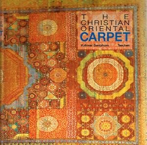 The Christian Oriental Carpet: A Presentation of its Development, Iconologically and Iconographic...