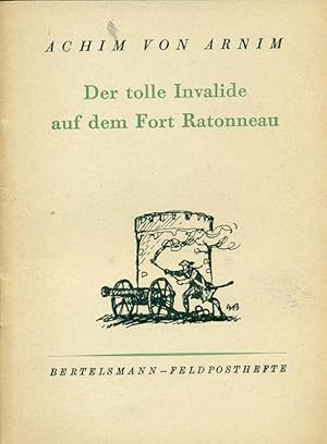 Bild des Verkufers fr Der tolle Invalide auf dem Fort Rotanneau. zum Verkauf von Online-Buchversand  Die Eule